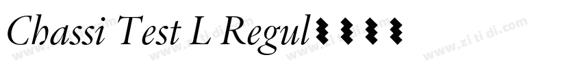 Chassi Test L Regul字体转换
